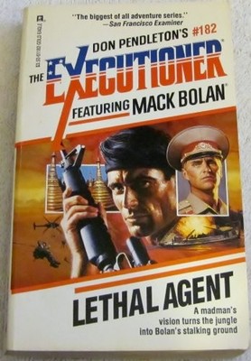 Lethal Agent: The Executioner #182 (Mack Bolan: the Executioner) [Jan ...
