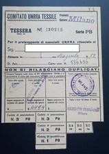 TESSERA COMITATO UNRRA TESSILE PRELEVAMENTO MANUFATTI ANNI 40  MILANO #19