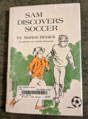 Sam Discovers Soccer by Marion Renick - rare hardcover book novel - 1975