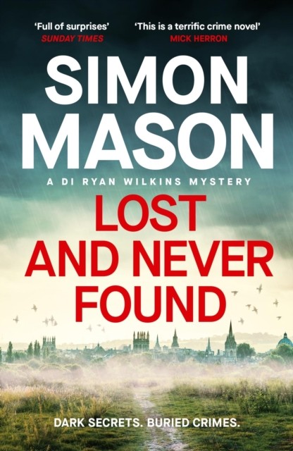 Lost and Never Found by Simon Mason (Paperback Book)
