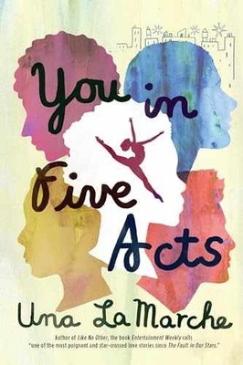 You in Five Acts - Paperback, by LaMarche Una - Very Good