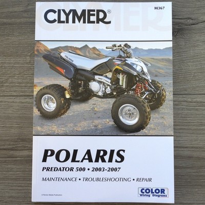 2003-2007 Polaris Predator 500 Quad ATV CLYMER REPAIR MANUAL M367