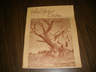 WIND RIVER CACHE  CULTURAL JOURNAL OF WEST CENTRAL WYOMING VOL 1 ISSUE 2 1982 SC