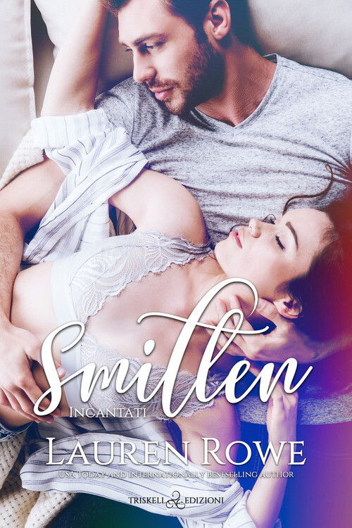 SMITTEN. INCANTATI ROWE LAUREN