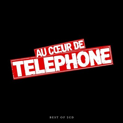 Telephone A Coeur de Telephone-Best of (CD)