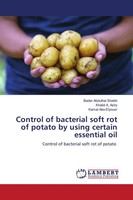 Control Of Bacterial Soft Rot Of Potato By Using Certain Essential Oil Buch 2021
