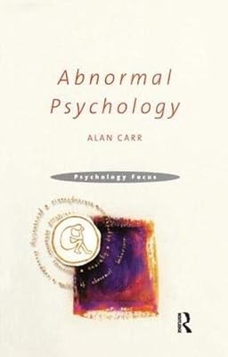 Abnormal Psychology (Psychology Focus), Carr, Alan, Used; Very Good Book