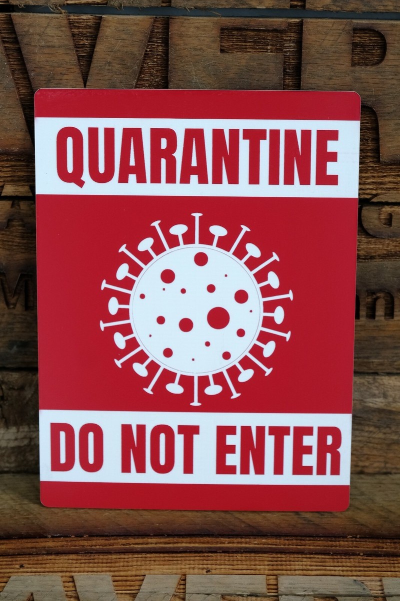 QUARANTINE SIGN - CORONA GRAPHIC Red/White, 6
