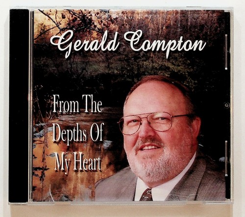 Gerald Compton From The Depths Of My Heart CD Gospel Kingsport TN VA Tribute