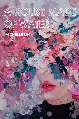 Thumbnail - Michelle Lin A House Made Of Water (taschenbuch)