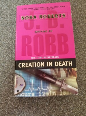 CREATION IN DEATH BY J. D. ROBB - NORA ROBERTS - PAPERBACK