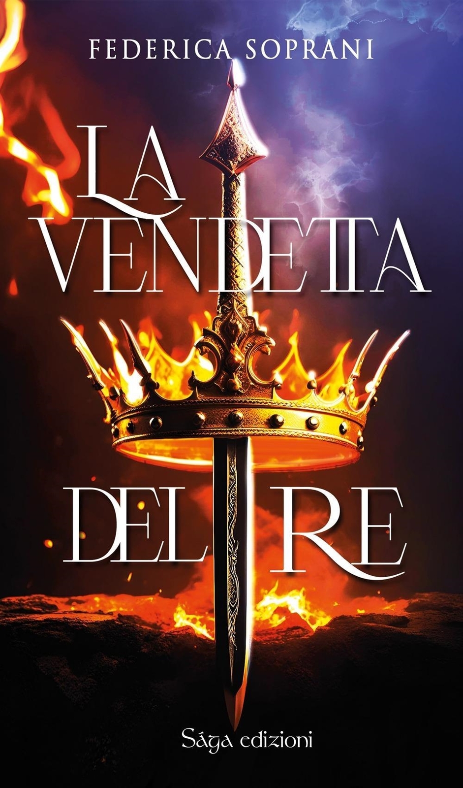 Libri Federica Soprani - La Vendetta Del Re