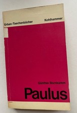 Theologie Günther Bornkamm: Paulus, paulinis...