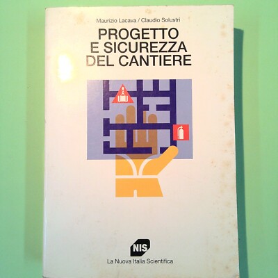 PROJEKT UND SICHERHEIT DER BAUSTELLE LACAVA SOLUSTRI DAS NEUE WISSENSCHAFTLICHE ITALIEN