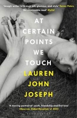 At Certain Points We Touch Lauren John Joseph
