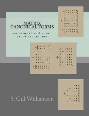 S Gill Williamson Matrix Canonical Forms (Paperback)