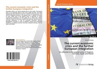 The Current Economic Crisis And The Further European Integration Anne GrüNberg