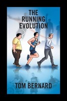 Tom Bernard | The Running Evolution | Taschenbuch | Englisch (2013) | Xlibris