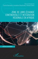 Zone De Libre-éChange Continentale Et IntéGration RéGionale En Afrique | Buch