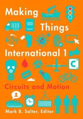 Making Things International 1: Circuits and Motion by Mark B Salter: Used
