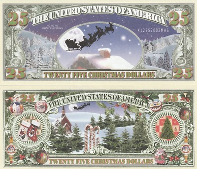A Twenty Five Christmas Dollars Bill Play Funny Money Novelty Note + FREE SLEEVE