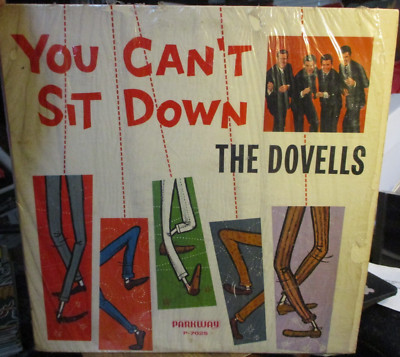 1963 THE DOVELLS You Can't Sit Down US MLP Parkway P-7025 Doo Wop VG+/NM