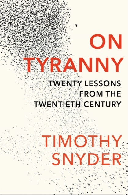 On Tyranny by Timothy Snyder (Paperback Book)