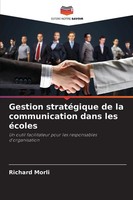 Gestion StratéGique De La Communication Dans Les éColes Richard Morli Buch 2025