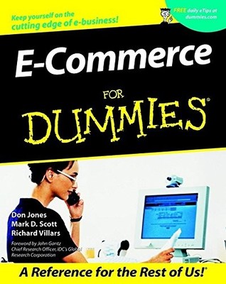 E-COMMERCE FOR DUMMIES By Don Jones & Mark D. Scott *Excellent Condition*