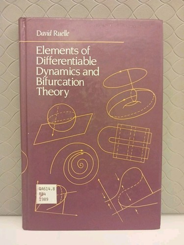 Elements of Differentiable Dynamics and Bifurcation Theory by David ...