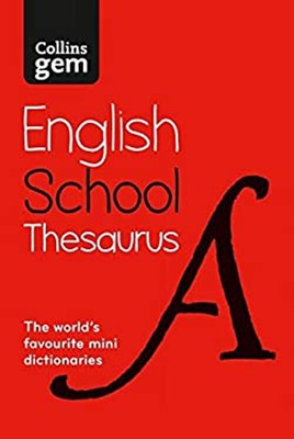 Collins Gem School Thesaurus: Trusted Unterstützung für Lernen, IN