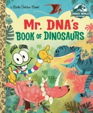 Image of Mr. Dna's Book of Dinosaurs (Jurassic World) by Arie Kaplan: New