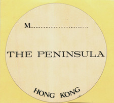 The Peninsula Hotel ~HONG KONG~ Seldom Seen Luggage Label / Decal, c. 1950