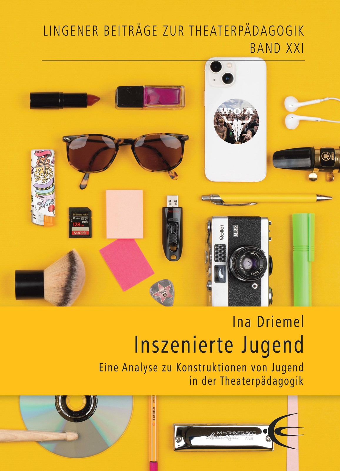 Inszenierte Jugend Ina Driemel