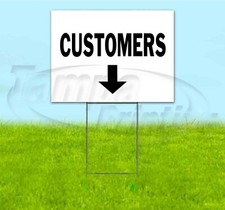 CUSTOMERS ARROW 18x24 Yard Sign WITH STAKE Corrugated Bandit DIRECTIONAL