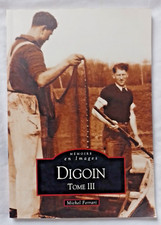 Mémoire en Images : Digoin Tome 3 par Ferrari ed Sutton Saone et Loire