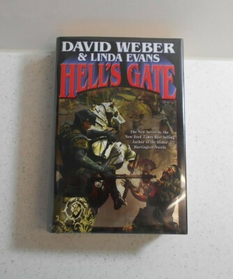 Hell's Gate by David Weber  Linda Evans  Signed x 1  1st Edition  Hardcover 2006