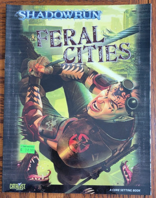 Catalyst Game Labs Shadowrun Feral Cities Core Setting Book 2008