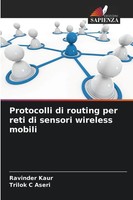 Ravinder Kaur (U. A.) | Protocolli Di Routing Per Reti Di Sensori Wireless...