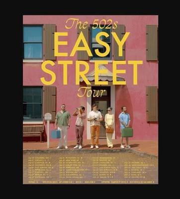 The 502s Easy Treet Tour 2025 Poster