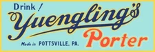 Yuengling Porter, Beer of Pottsville New Metal Sign: 6" x 18" Long - Ships Free