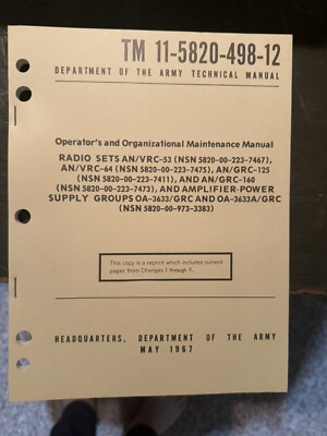 AN/VRC-53 AN/VRC-64 AN/GRC-125 OA-3633 PRC-77 TM 11-5820-498-12 dated May 1967