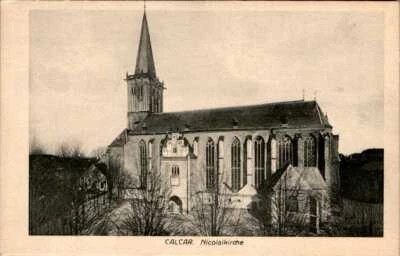 AK GRUß AUS CALCAR KREIS KLEVE NICOLAIKIRCHE AUSSEN ANSICHT NIEDERRHEIN - Bild 1 von 2