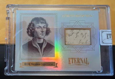 2024 Eternal Cuts Nicolaus Copernicus Authentic Handwritten Relic /50 