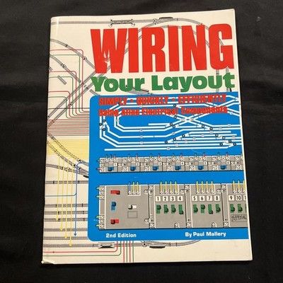 Wiring Your Layout 2nd Edition Magazine Atlas Electrical Components Rail Road
