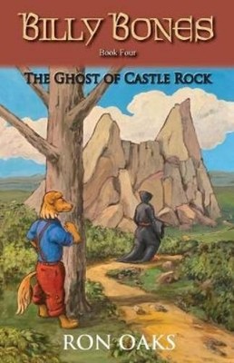 Ron Oaks The Ghost of Castle Rock (Billy Bones, #4) (Paperback) (UK IMPORT)