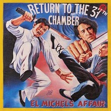 El Michels Affair - Return To The 37th Chamber [VINYL]