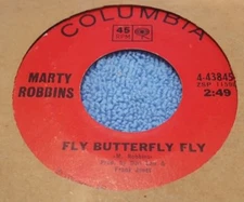 Marty Robbins ‎– No Tears Milady / Fly Butterfly Fly (VG)