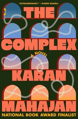 The Complex Hardcover by Mahajan, Karan