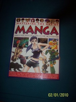 Mastering the Art of Manga Learn to Draw Manga Step By Step with